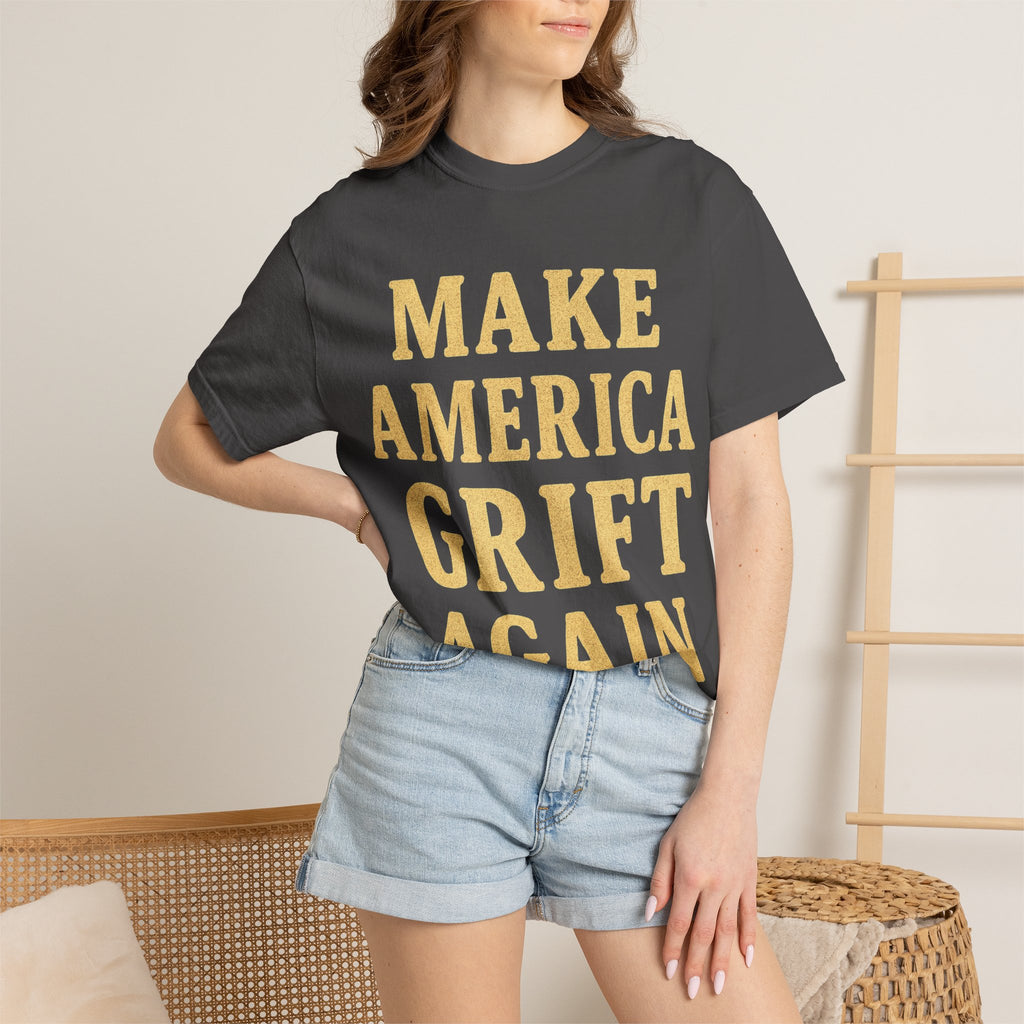 "Make America Grift Again" Unisex Garment-Dyed T-shirt