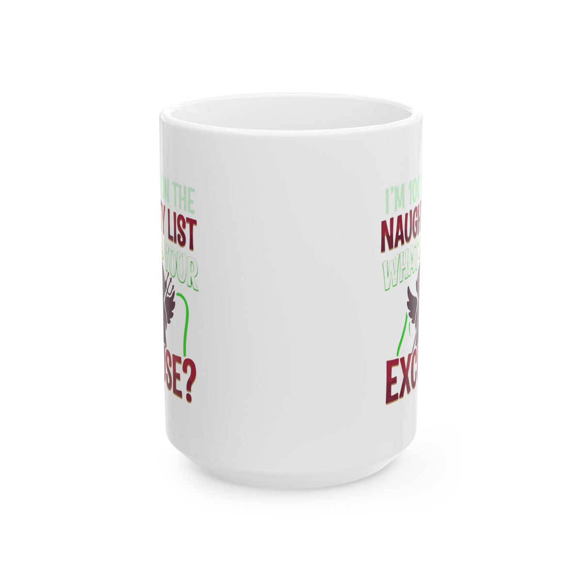 "On The Naughty List" White Ceramic Mug