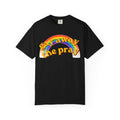 "Gay Away the Pray" Unisex Garment-Dyed Tee