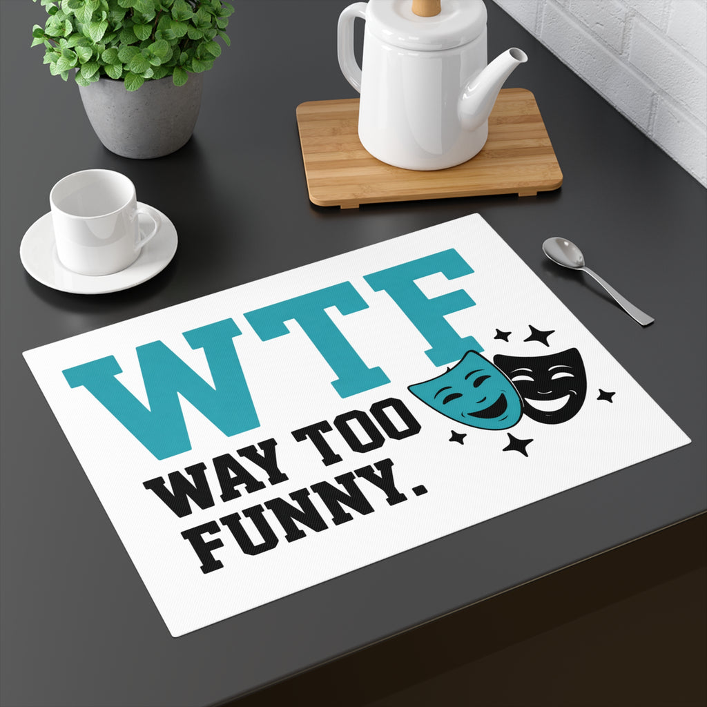 WTF? Nah, Way Too Funny | Canvas Tote