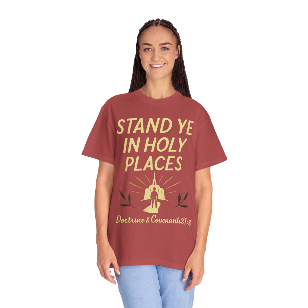 "Stand in Holy Places" Unisex Garment-Dyed T-shirt