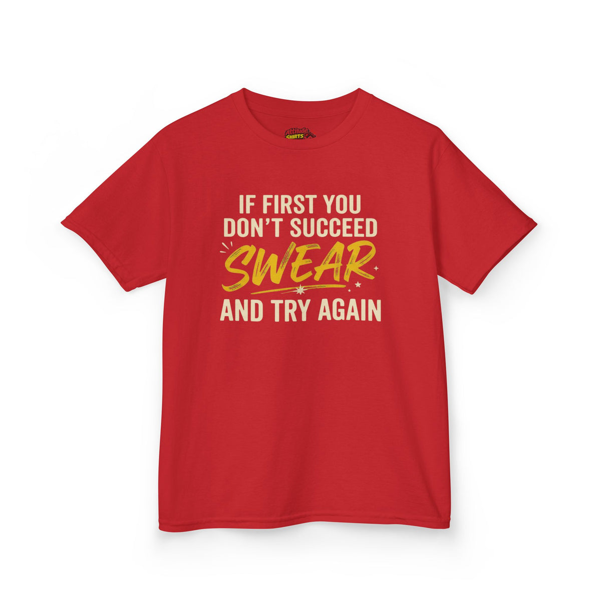 Color: Red | Swear And Try Again Kids Tee