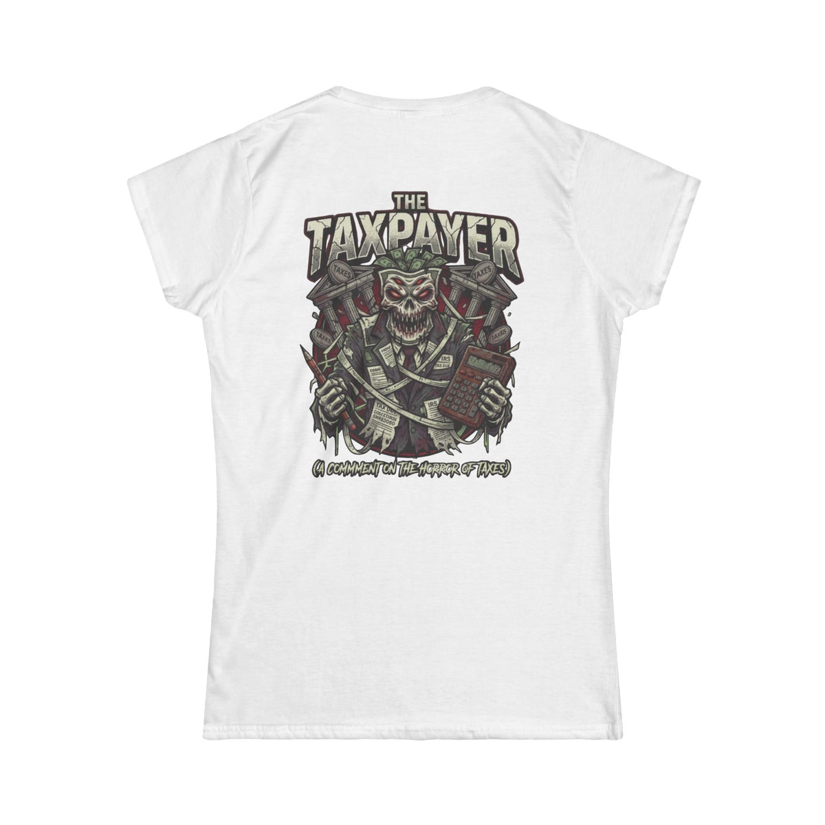 Color: White | Horror of Taxes Women's Tee