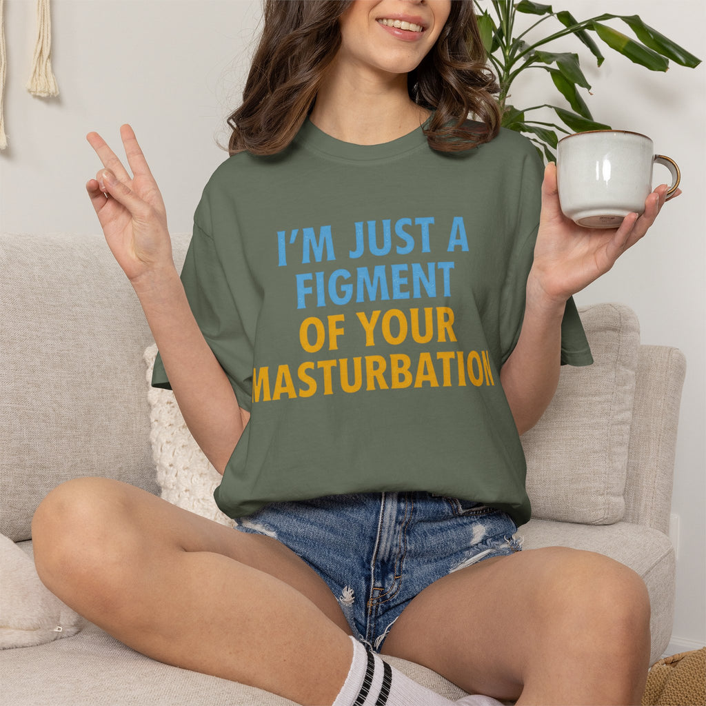 "Figment of Masturbation" Unisex Garment-Dyed Tee