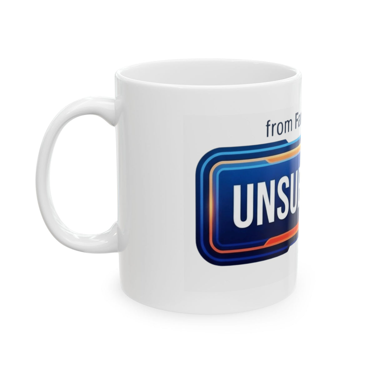 "Unsubscribe From Family Politics" White Ceramic Mug