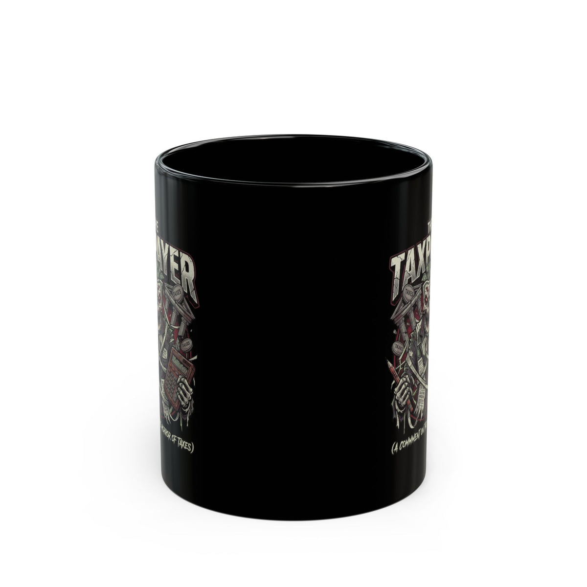 "Horror of Taxes" Black Ceramic Mug