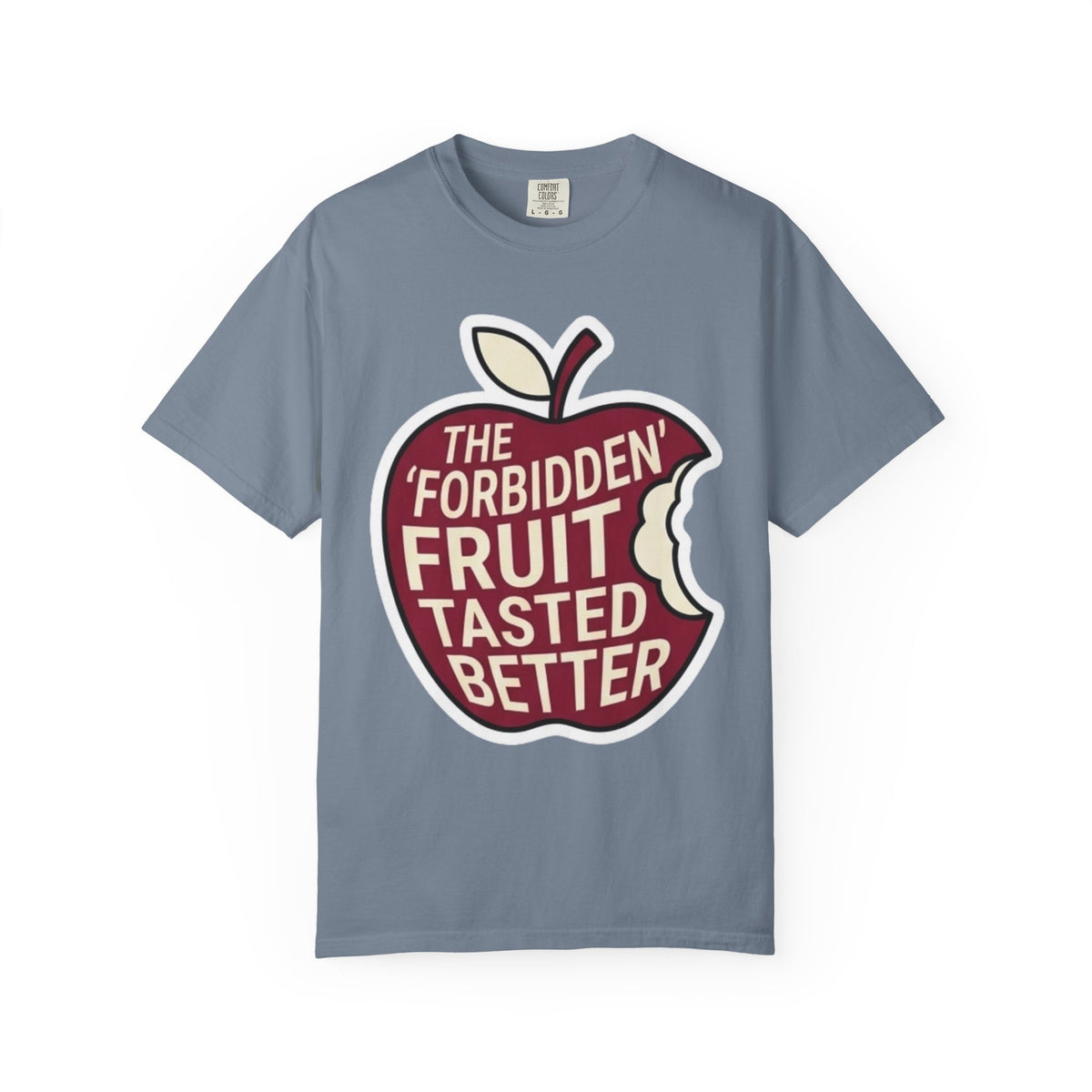 "Good Book Series Forbidden Fruit Tasted Better" Unisex Garment-Dyed Tee