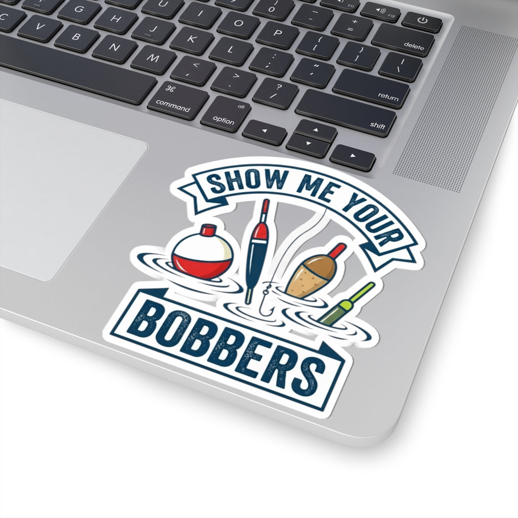 "Show Me Your Bobber" Sticker — Main