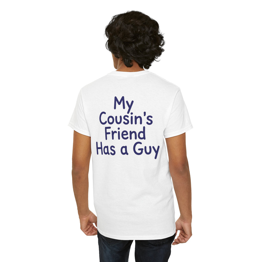 "Has a Guy" Premium Graphic Tee