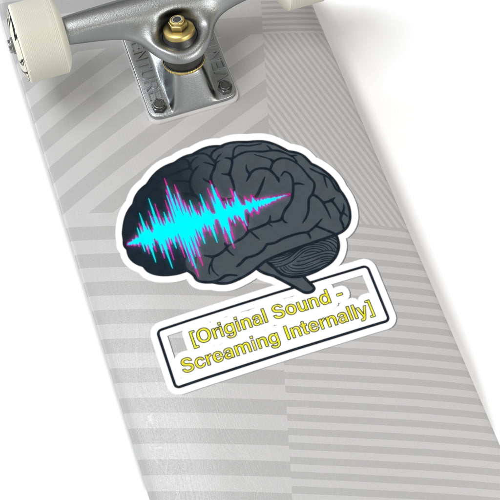 "Screaming Internally" Sticker — Main