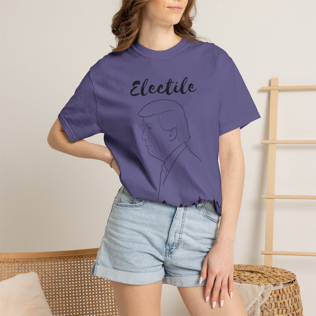 "ELECTILE DYSFUNCTION" Unisex Garment-Dyed T-shirt