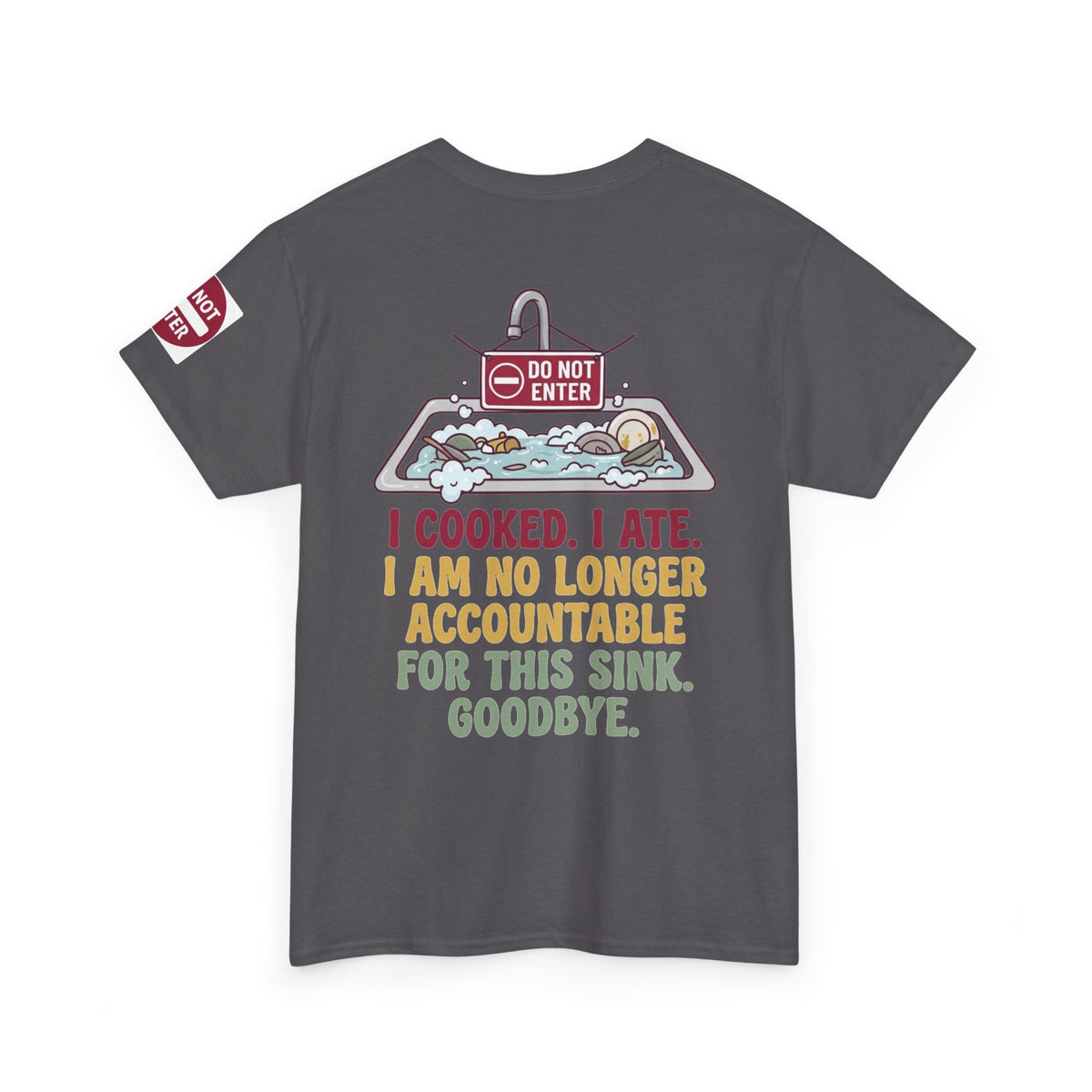 "I Cooked I Ate" Premium Graphic Tee