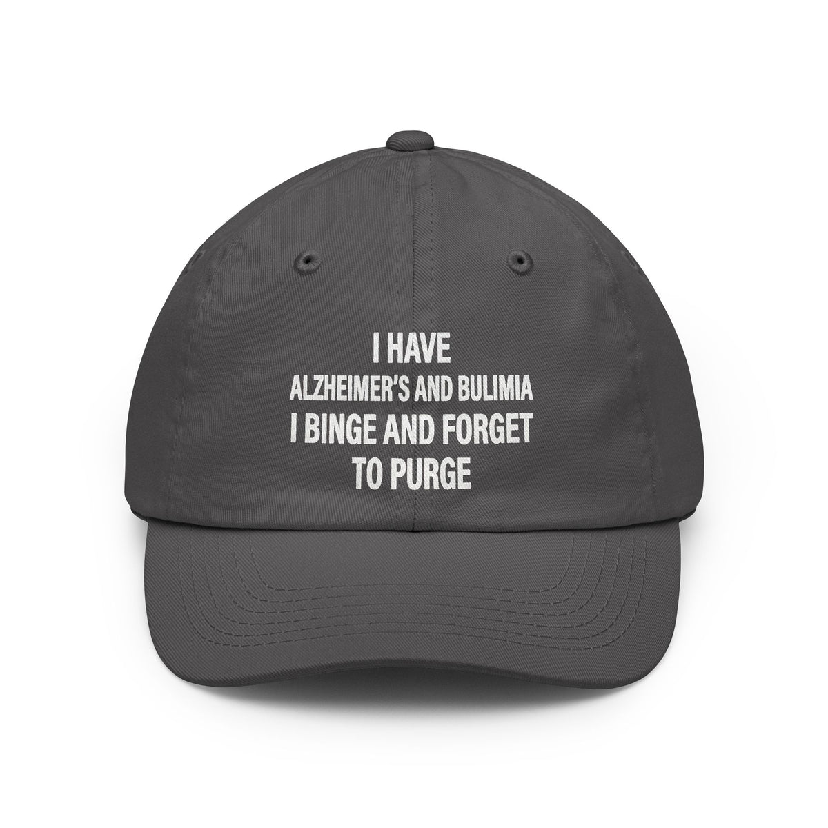 Color: Charcoal | Binge But Forget to Purge Dad Hat