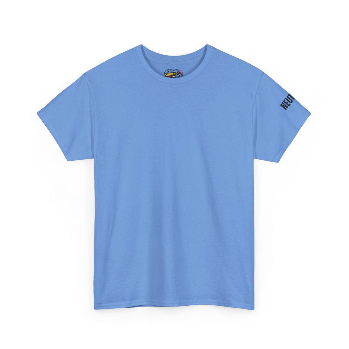 Color: Carolina Blue | I'm Staying Neutral Premium Graphic Tee