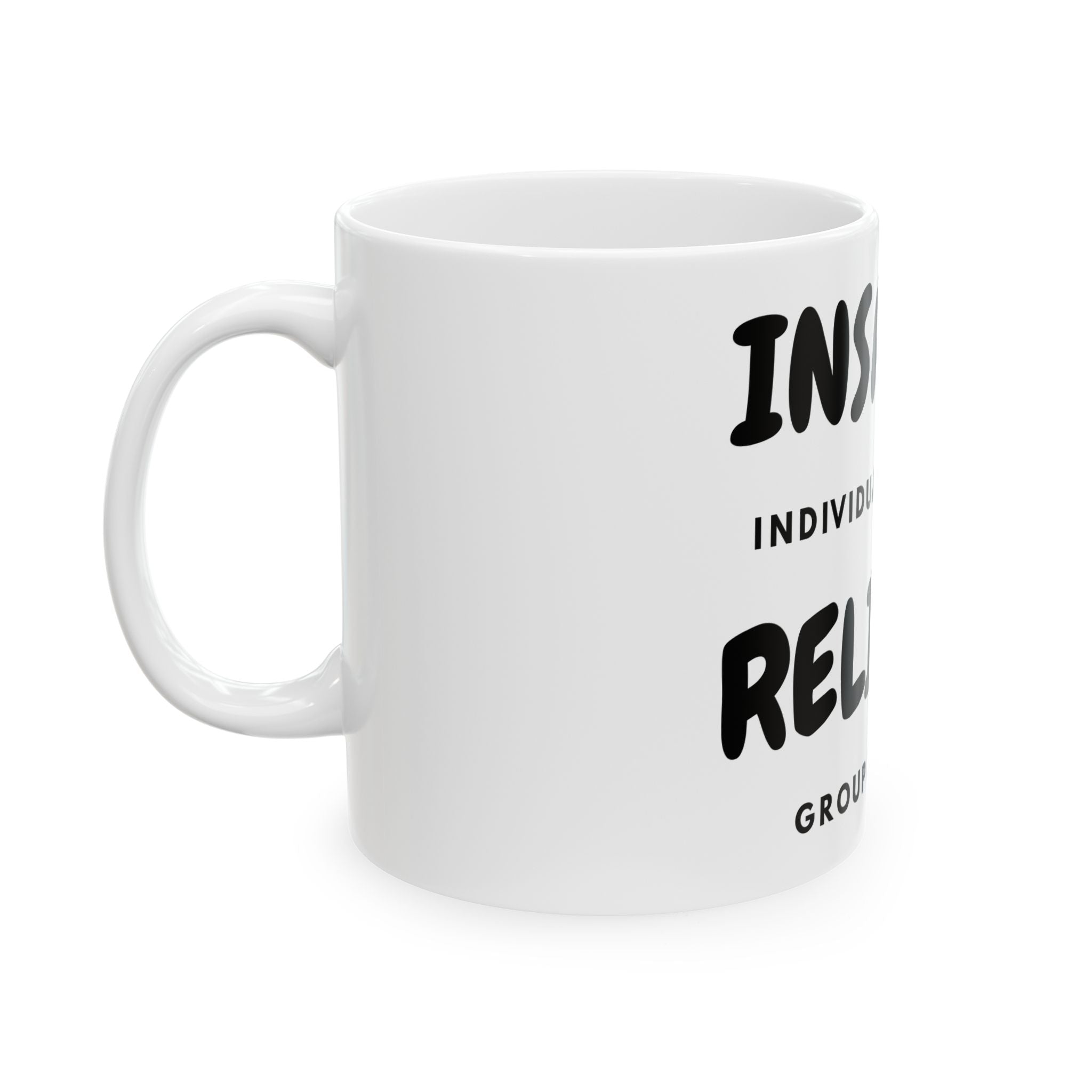 "Insanity Religion" White Ceramic Mug