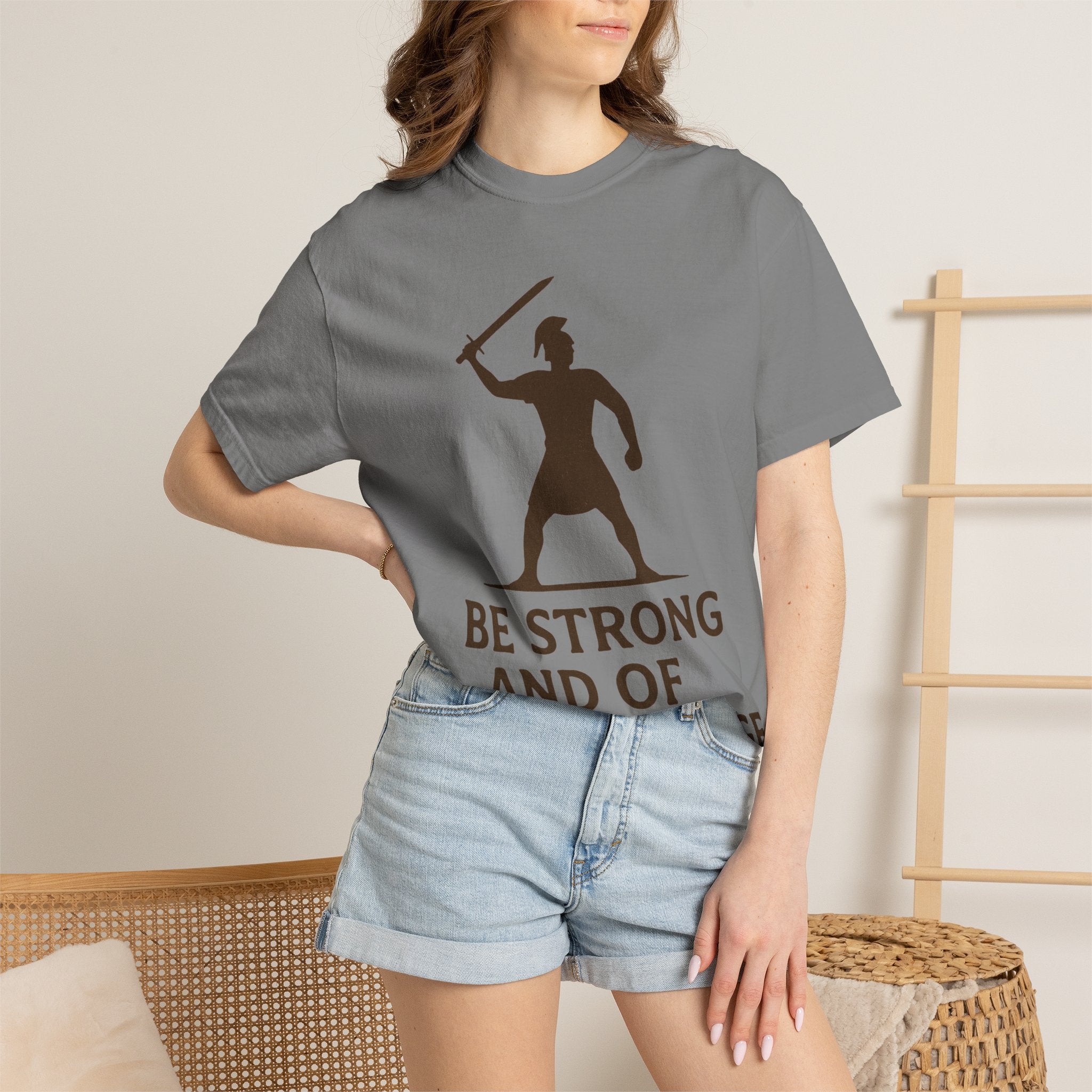 “Be Strong and of Good Courage” Unisex Garment-Dyed T-shirt