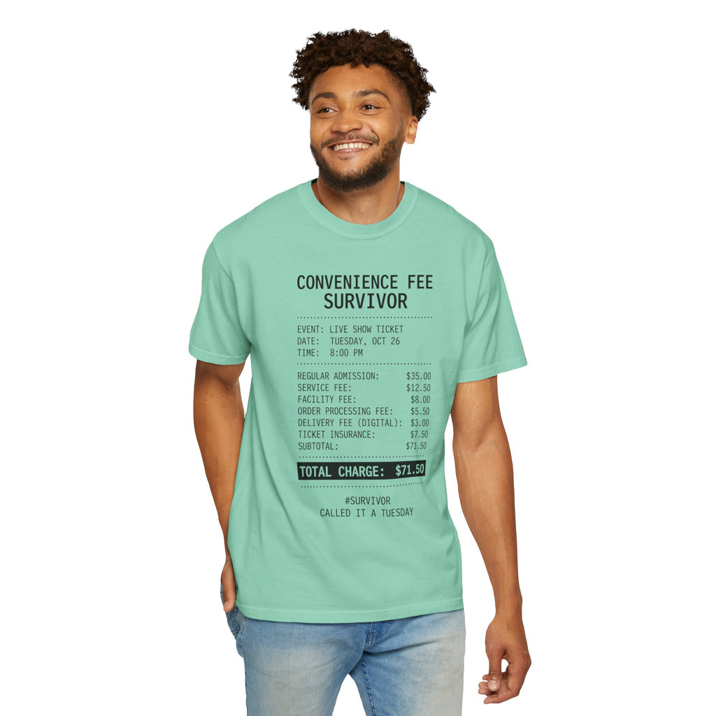 "Convenience Fee Survivor" Unisex Garment-Dyed Tee