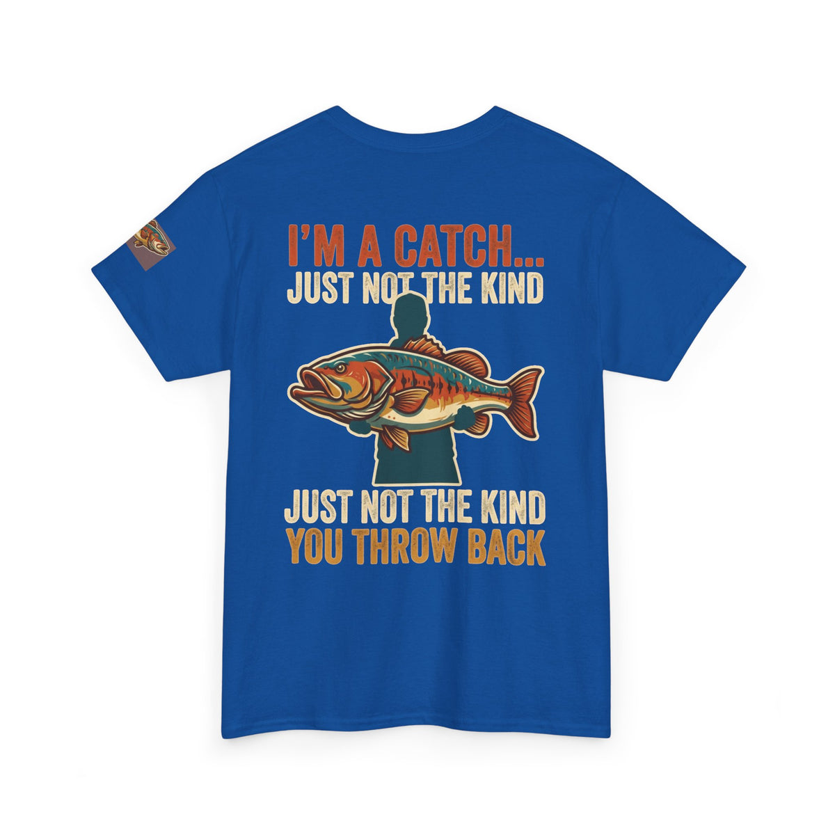I'm A Catch Premium Graphic Tee