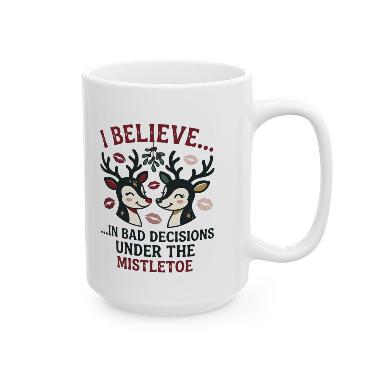 "Bad Decisions Under the Mistletoe" White Ceramic Mug