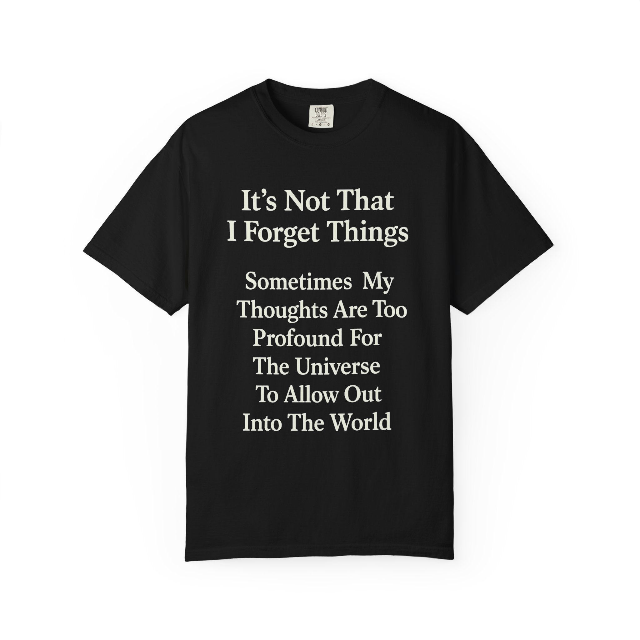 "Profound Thoughts 6" Unisex Garment-Dyed T-shirt