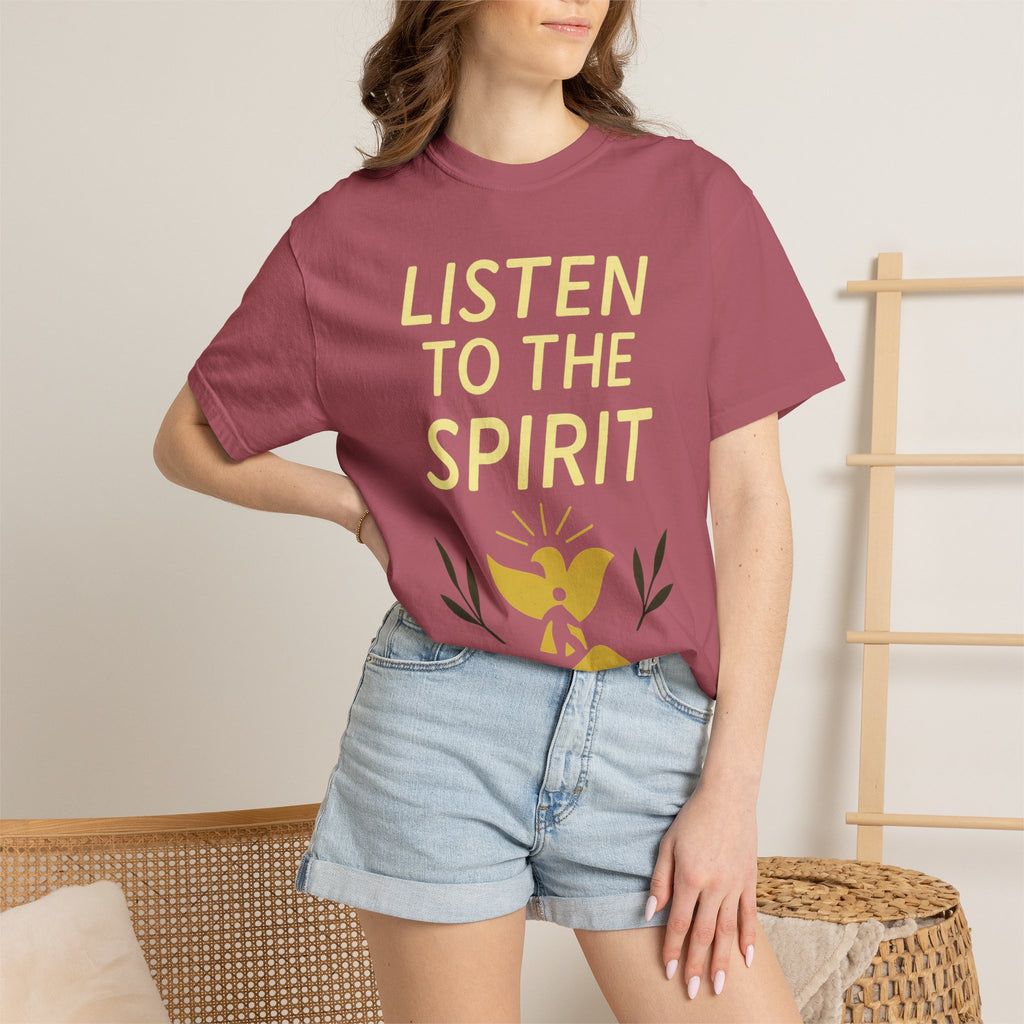 "Listen to the Spirit" Unisex Garment-Dyed T-shirt