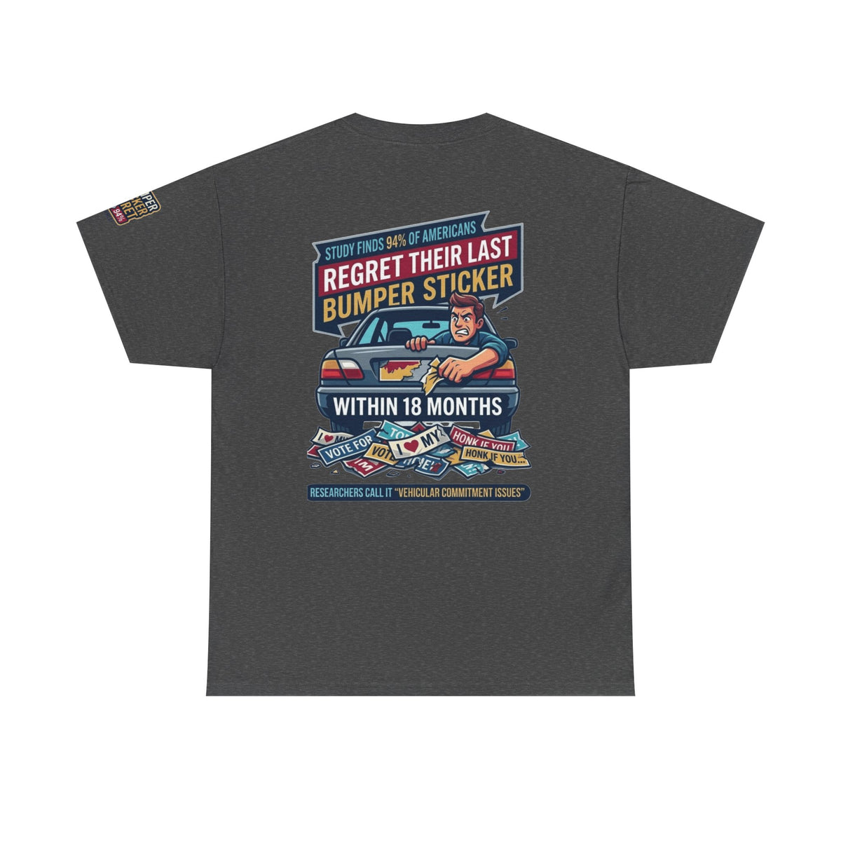 "Bumper Sticker Regret" Premium Graphic Tee