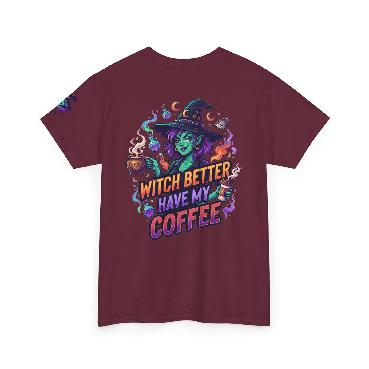 "Witch Better Have My Coffee" Premium Graphic Tee