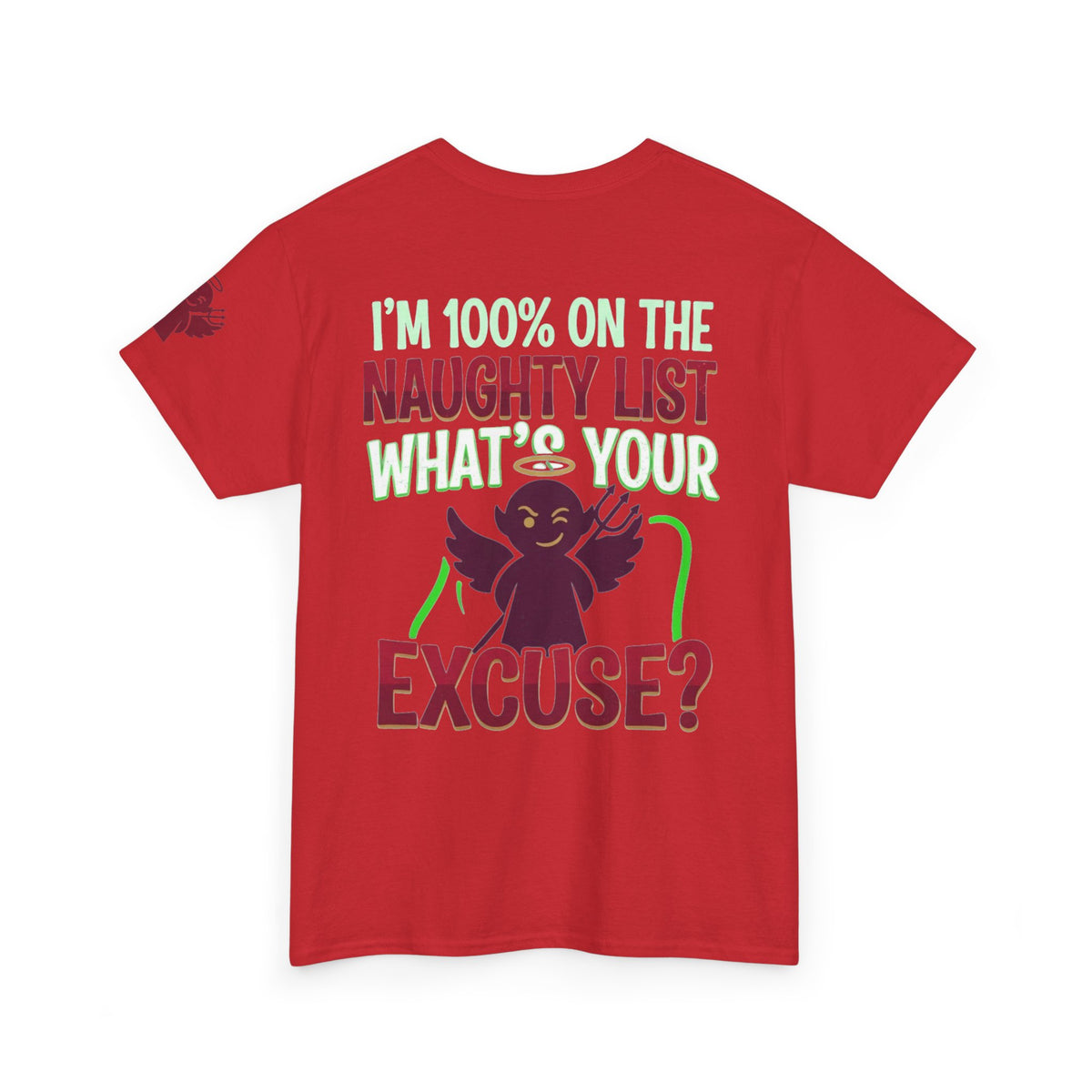 "On The Naughty List" Premium Graphic Tee