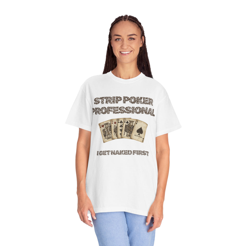 "Strip Poker Professional" Unisex Garment-Dyed Tee