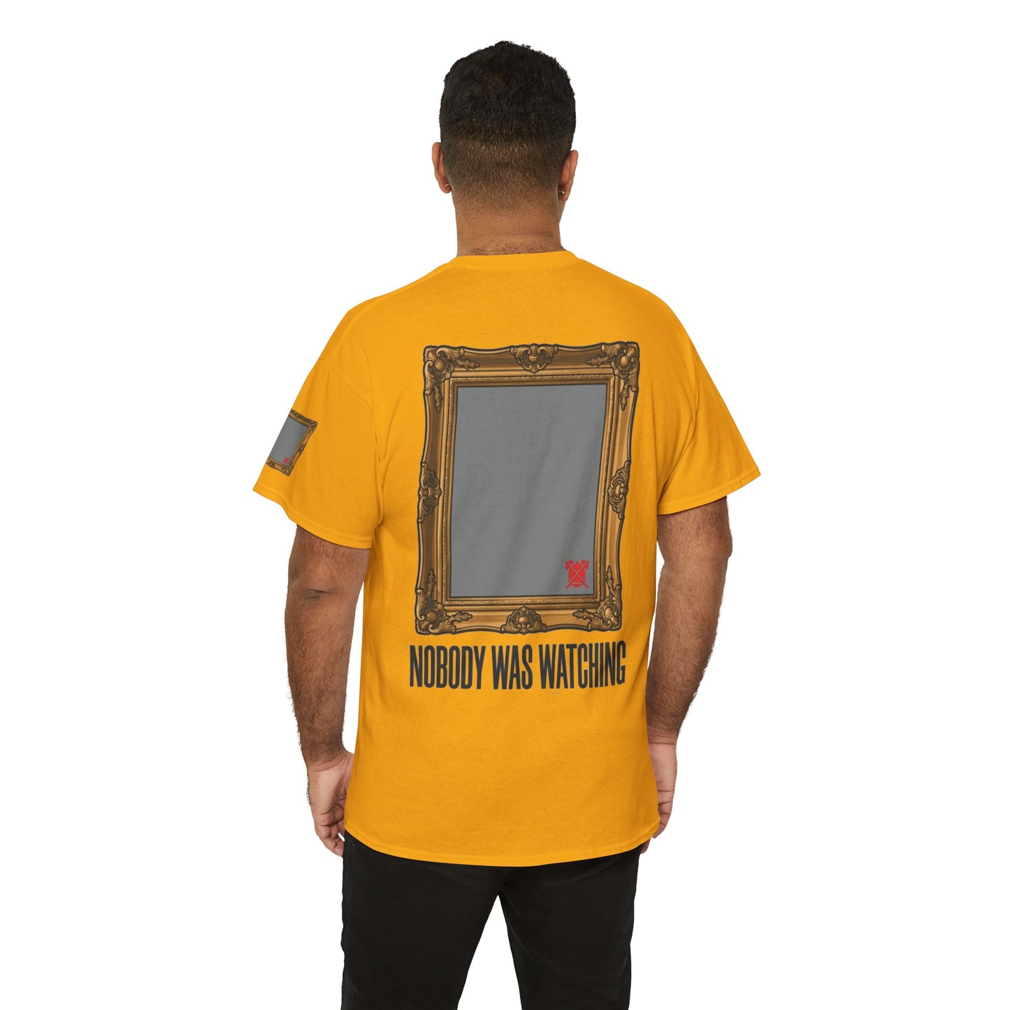 "Nobody Was Watching" Premium Graphic Tee