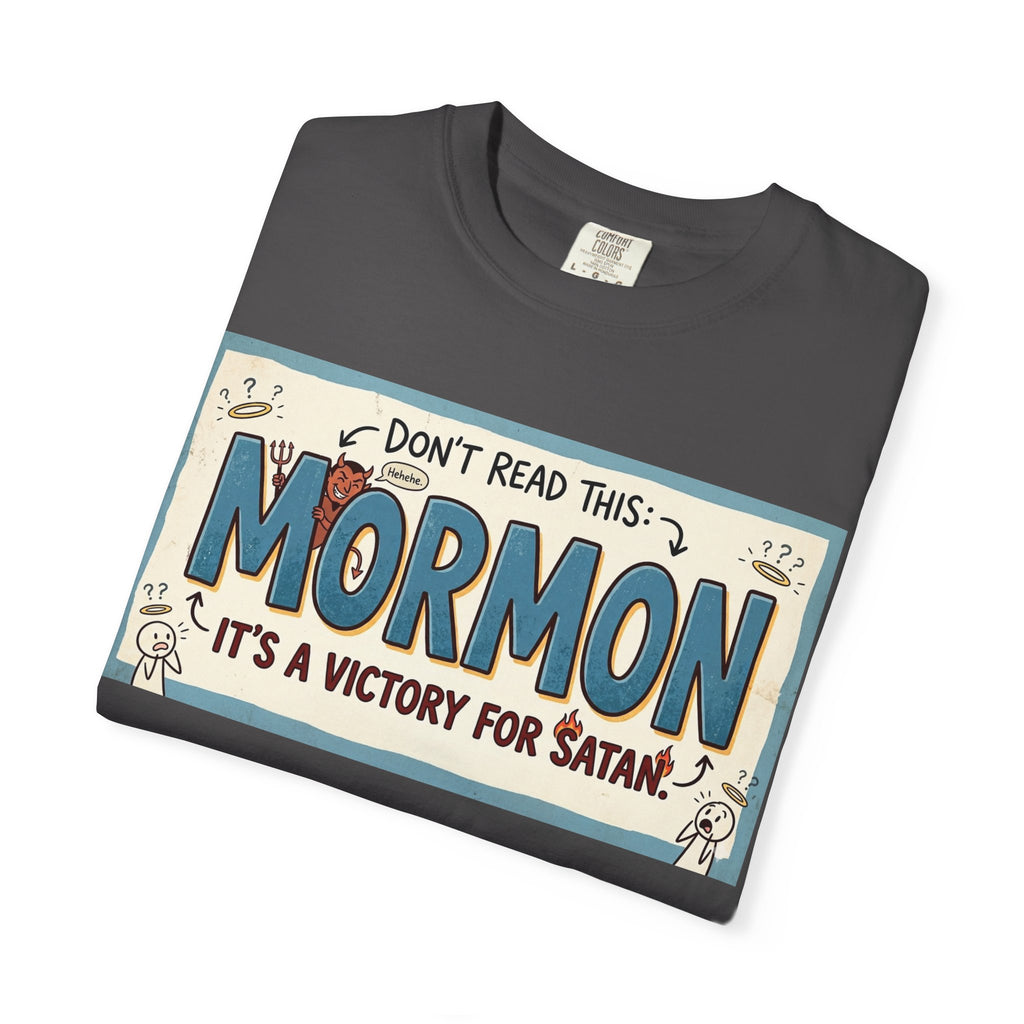"Victory for Satan T-Shirt" Unisex Garment-Dyed T-shirt