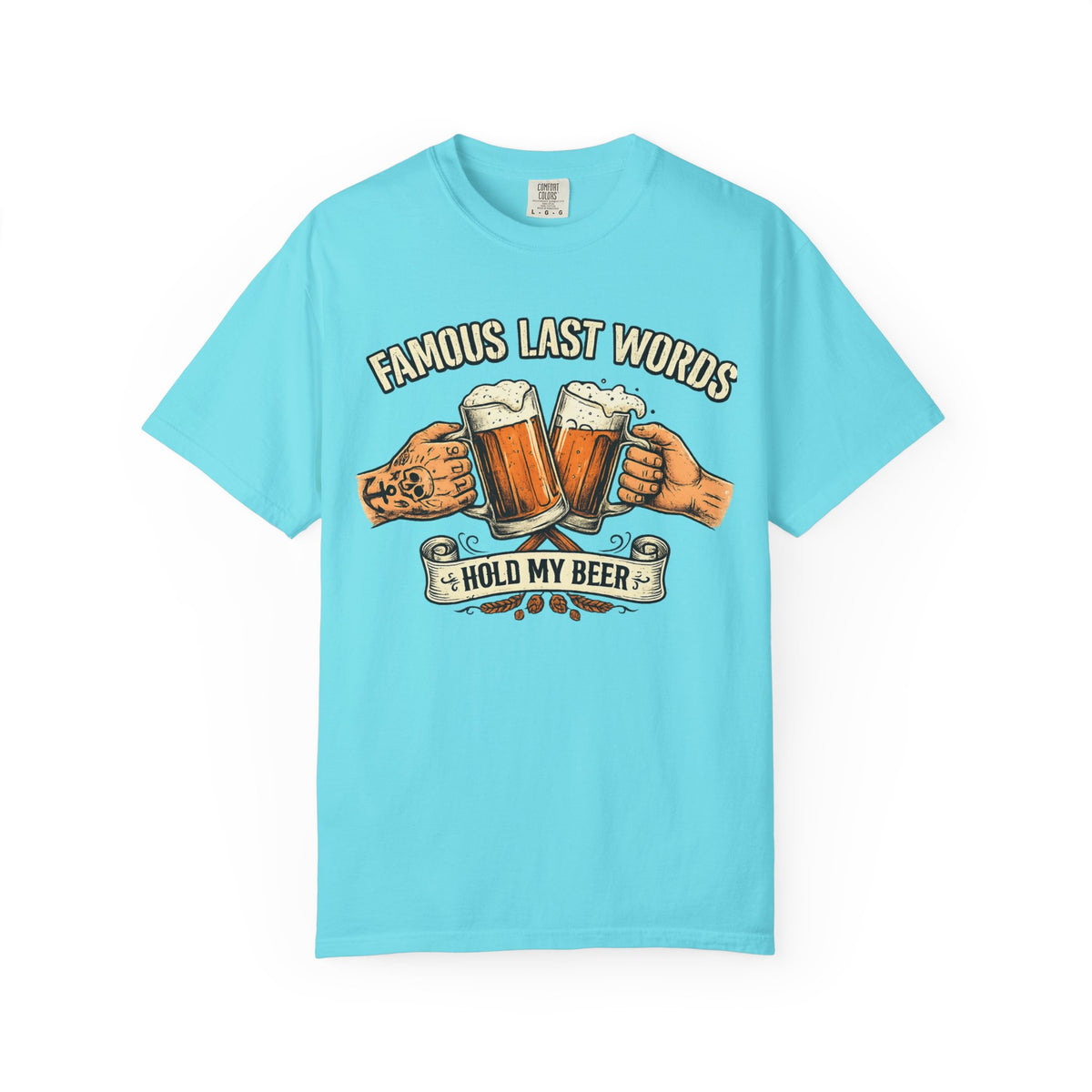 Color: Lagoon Blue | Famous Last Words Unisex Garment-Dyed Tee