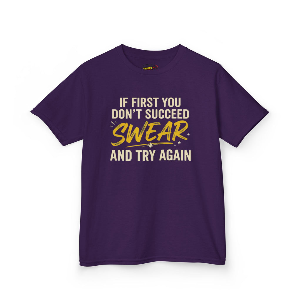 "Swear And Try Again" Kids Tee