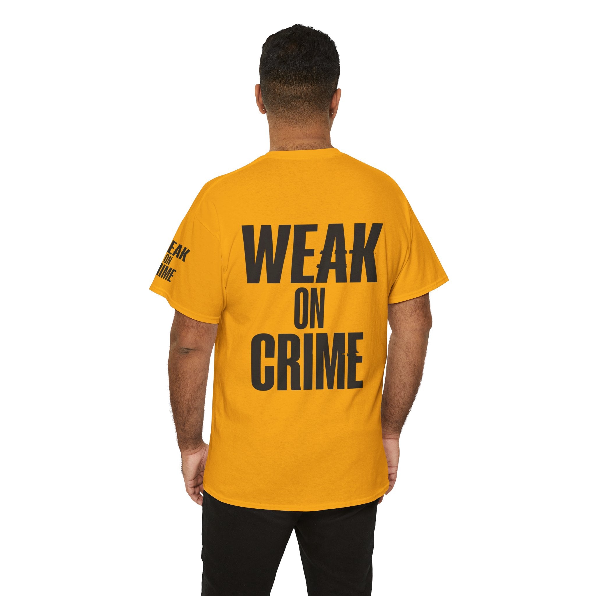 "Weak On Crime" Premium Graphic Tee