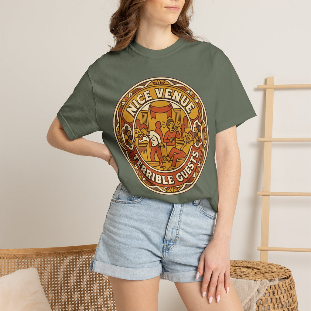 "Nice Venue Terrible Guests" Unisex Garment-Dyed Tee