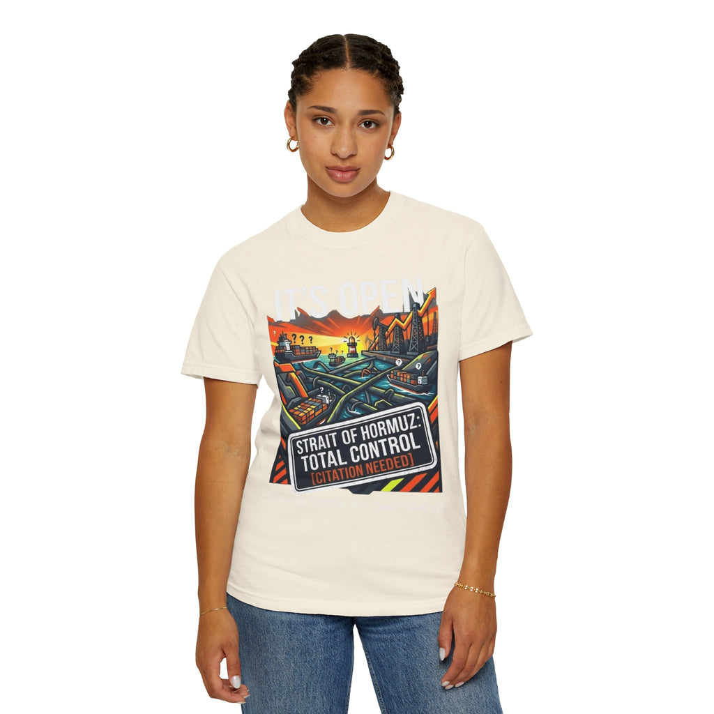 "Straight Of Hormuz is Open" Unisex Garment-Dyed Tee