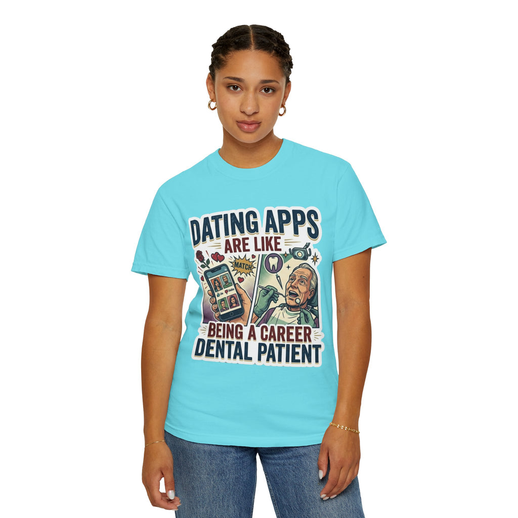 "Dating Apps" Unisex Garment-Dyed Tee
