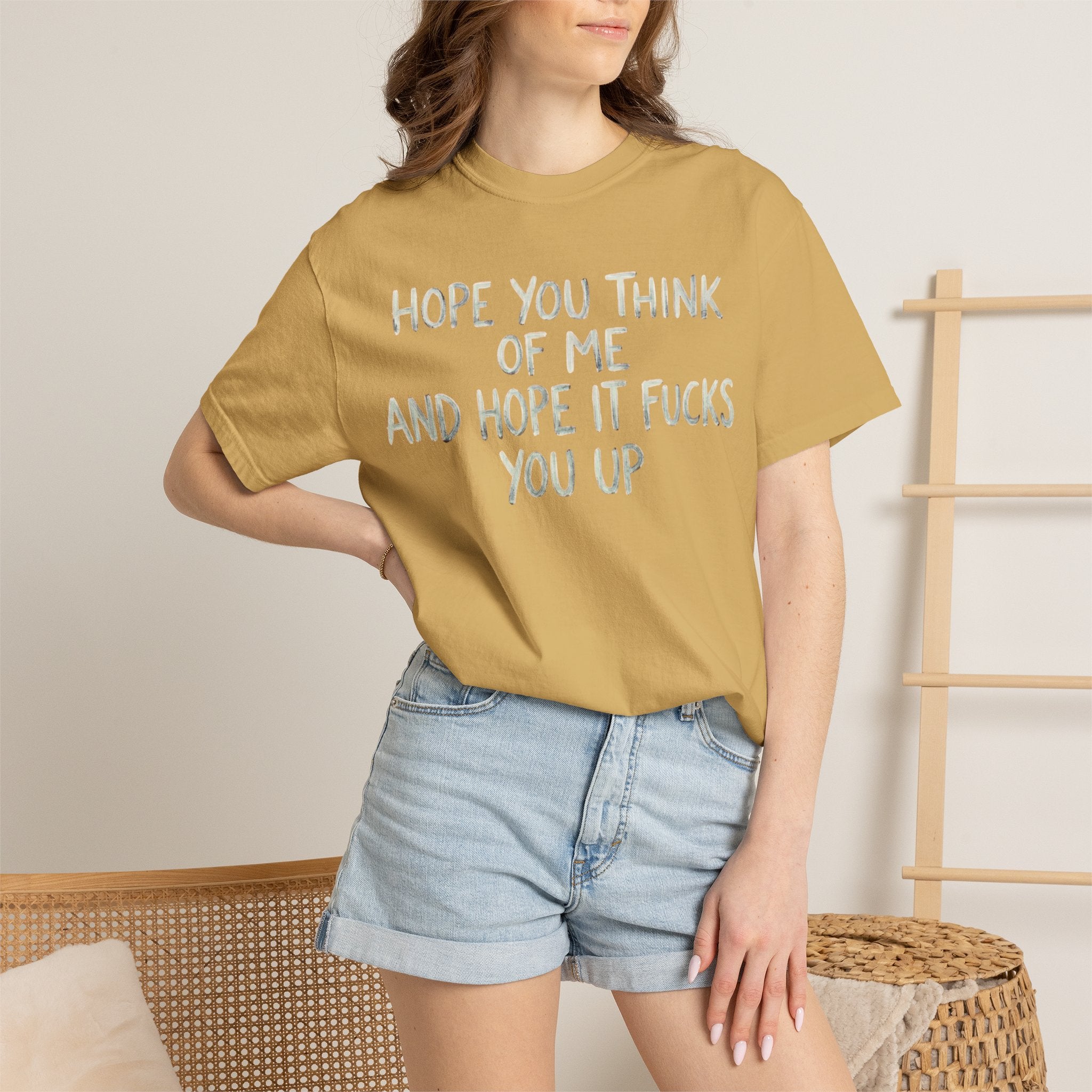 "Hope You Think Of Me" Unisex Garment-Dyed Tee