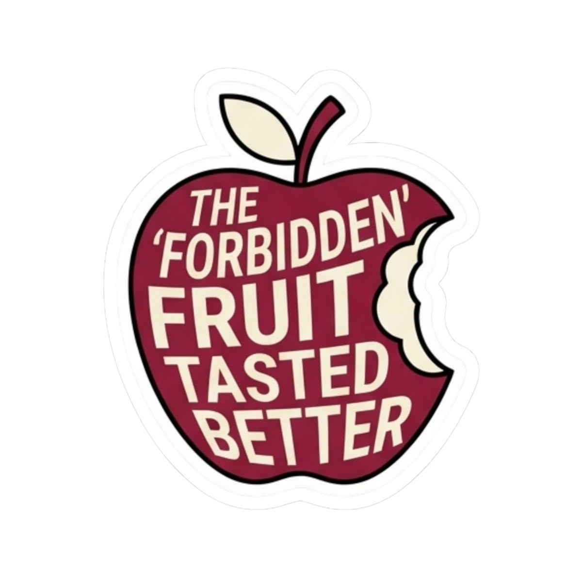 "Good Book Series Forbidden Fruit Tasted Better" Sticker — Main