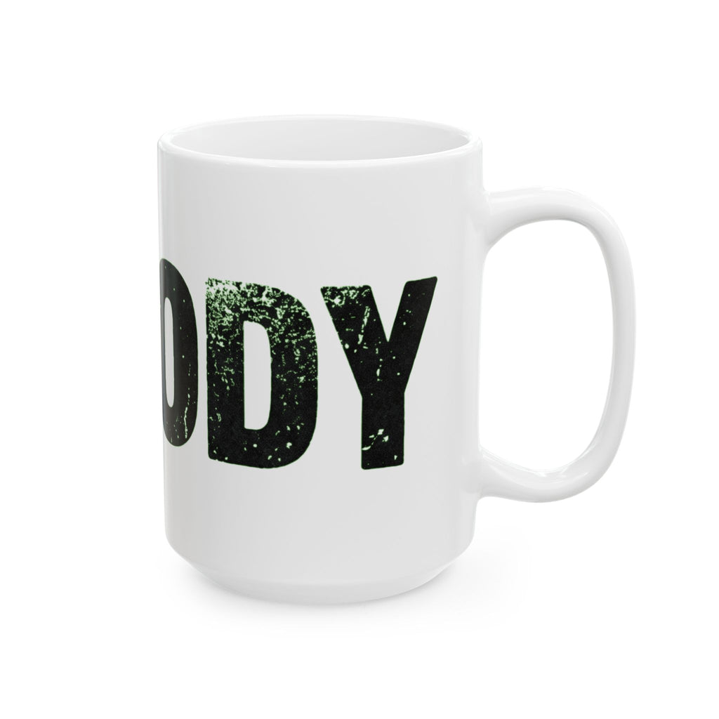"Nobody Can Beat You At Being You" White Ceramic Mug — Graphic