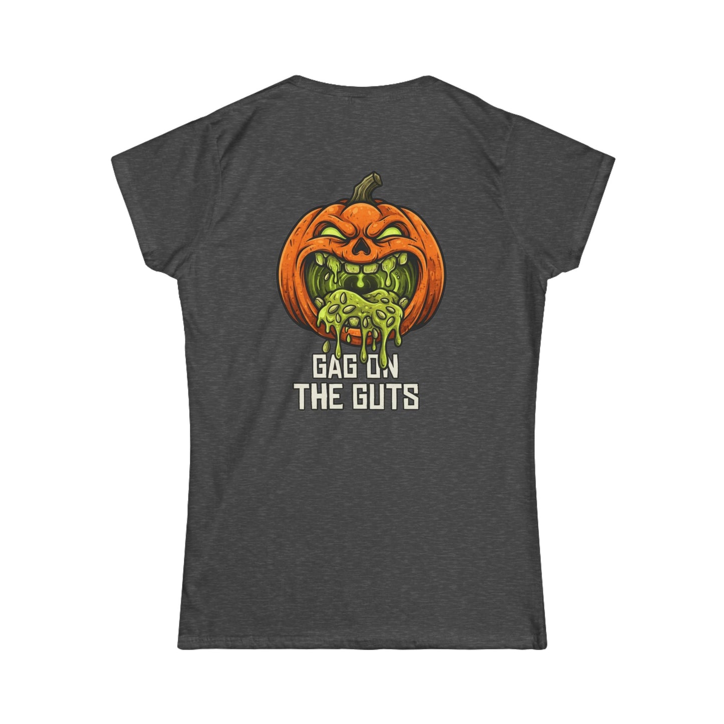 "Gag On The Guts" Women's Tee