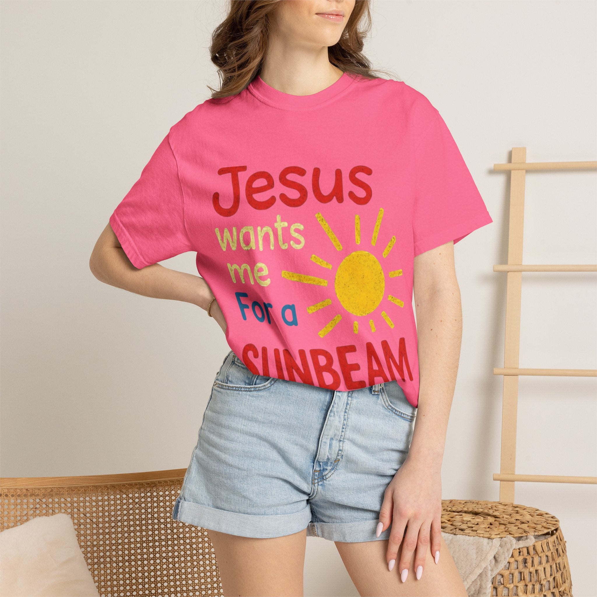 Jesus Wants Me For A Sunbeam" T-Shirt