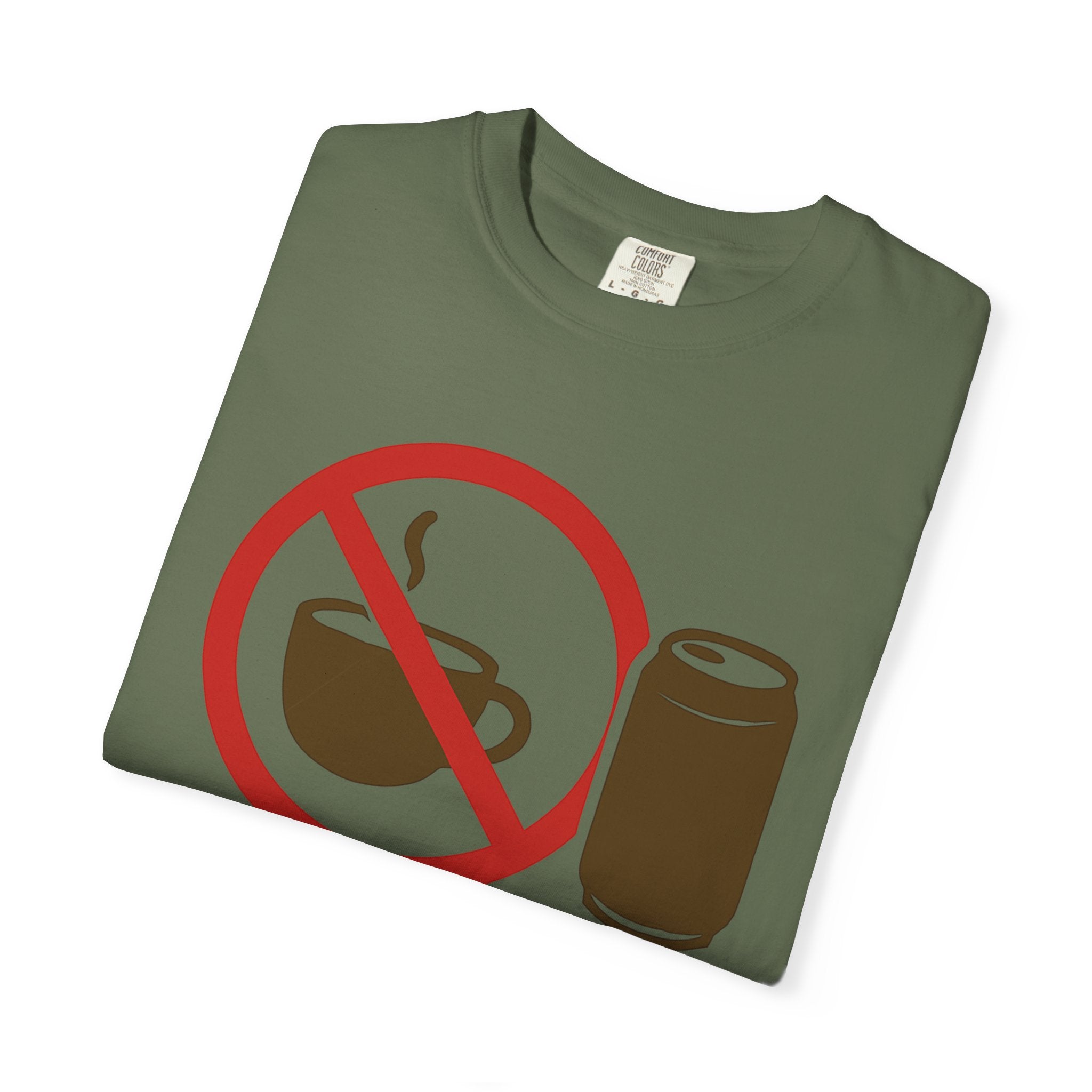 "I Like My Caffeine Cold" Unisex Garment-Dyed T-shirt