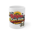 Sarcasm is My Savior | 11oz Mug