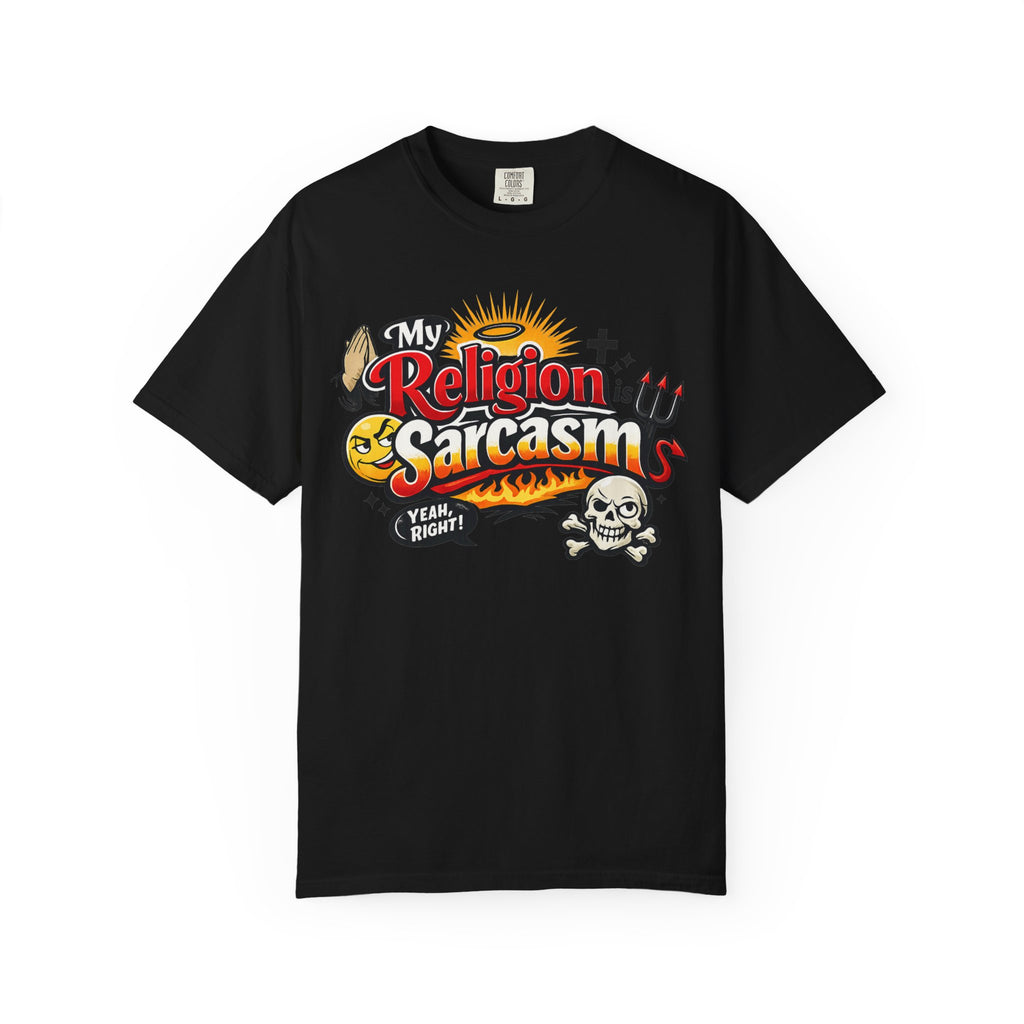 Holy Sarcasm | Garment-Dyed Tee — AttitudeShirts