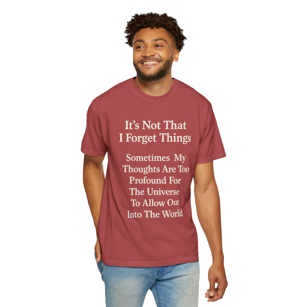 "Profound Thoughts 6" Unisex Garment-Dyed T-shirt
