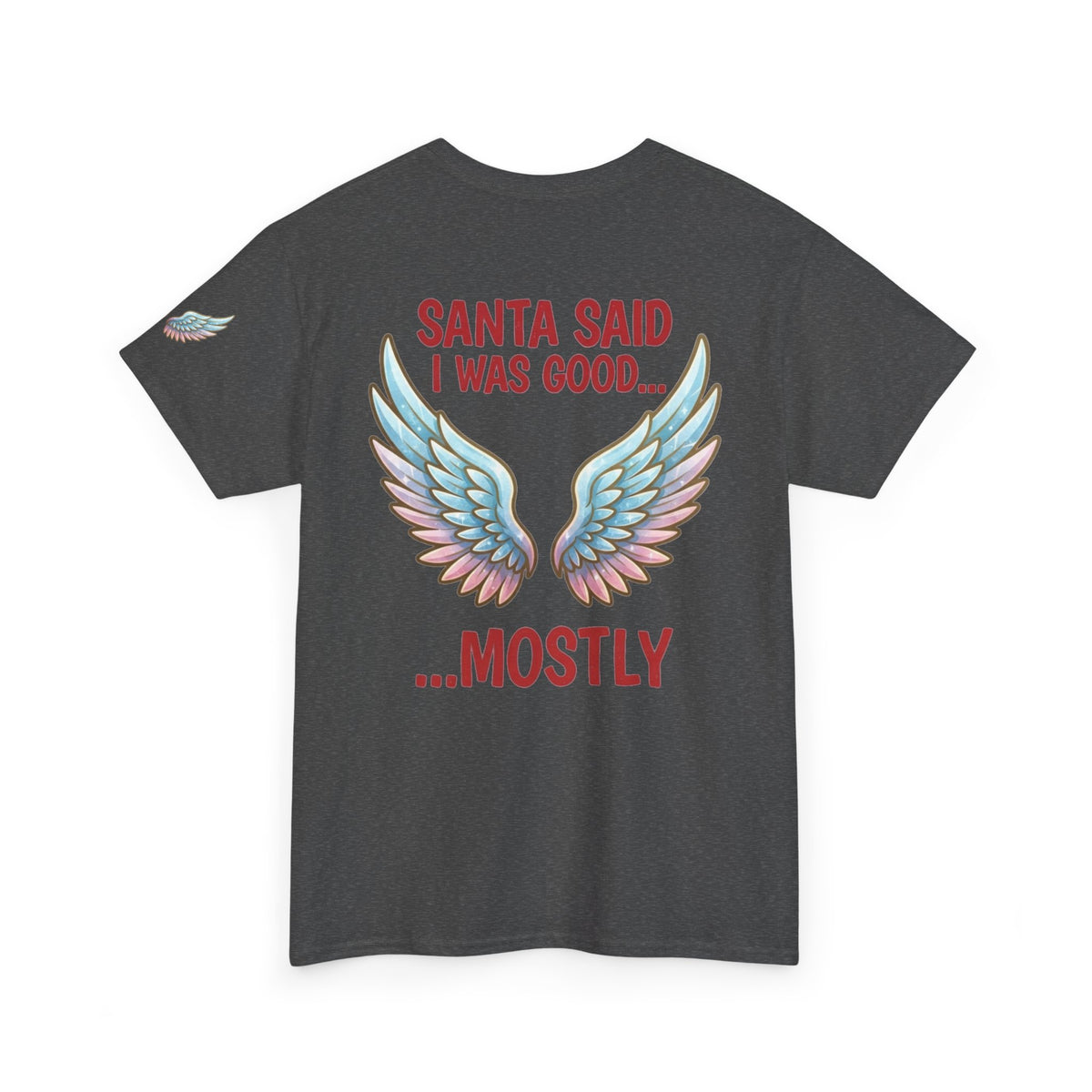Santa Said I Was Good Premium Graphic Tee