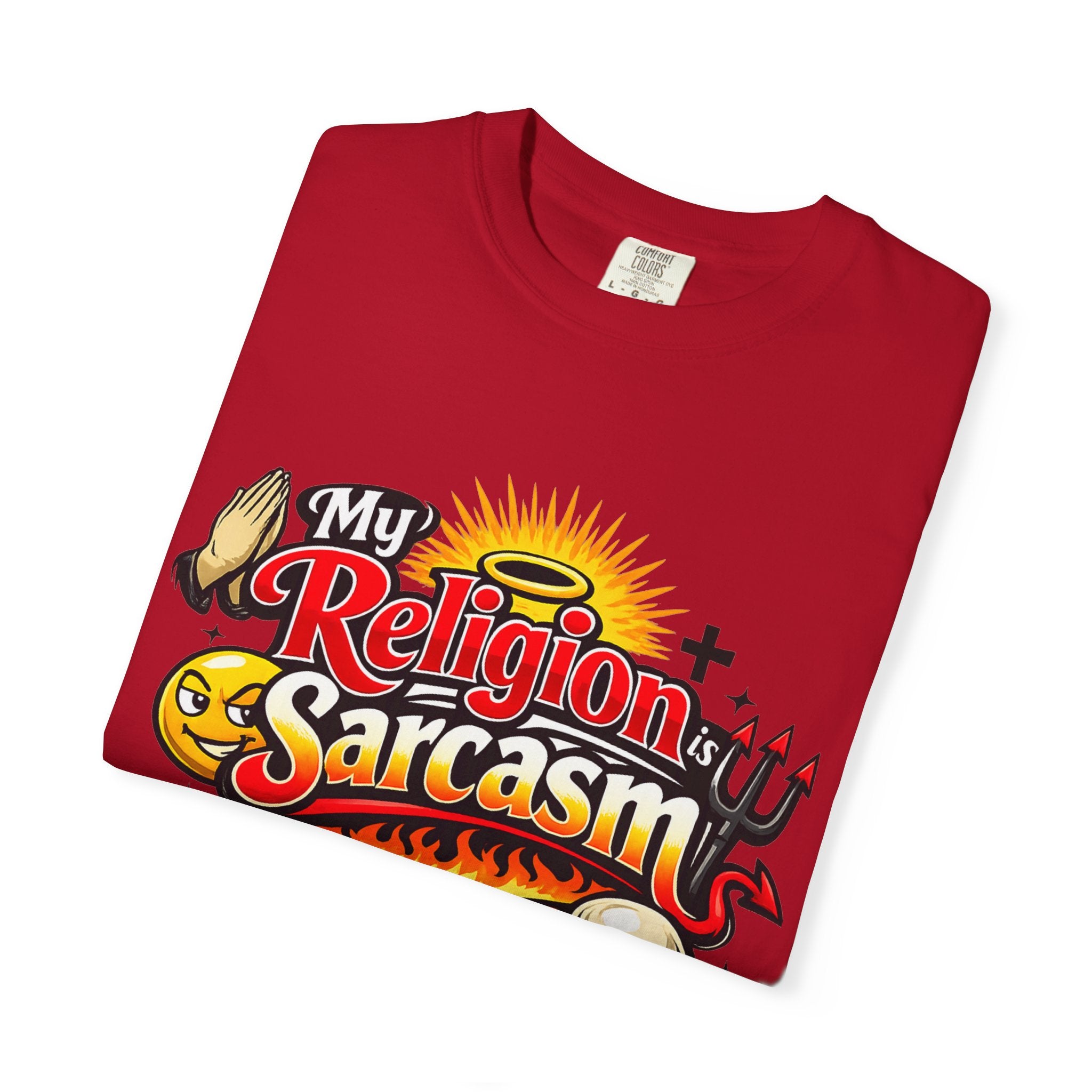 Sarcasm is My Savior | Garment-Dyed Tee — AttitudeShirts