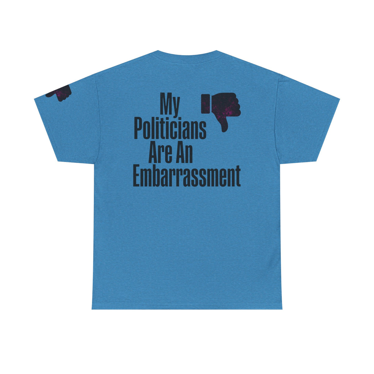 Color: Heather Sapphire | My Politicians Are An Embarassmenet Premium Graphic Tee