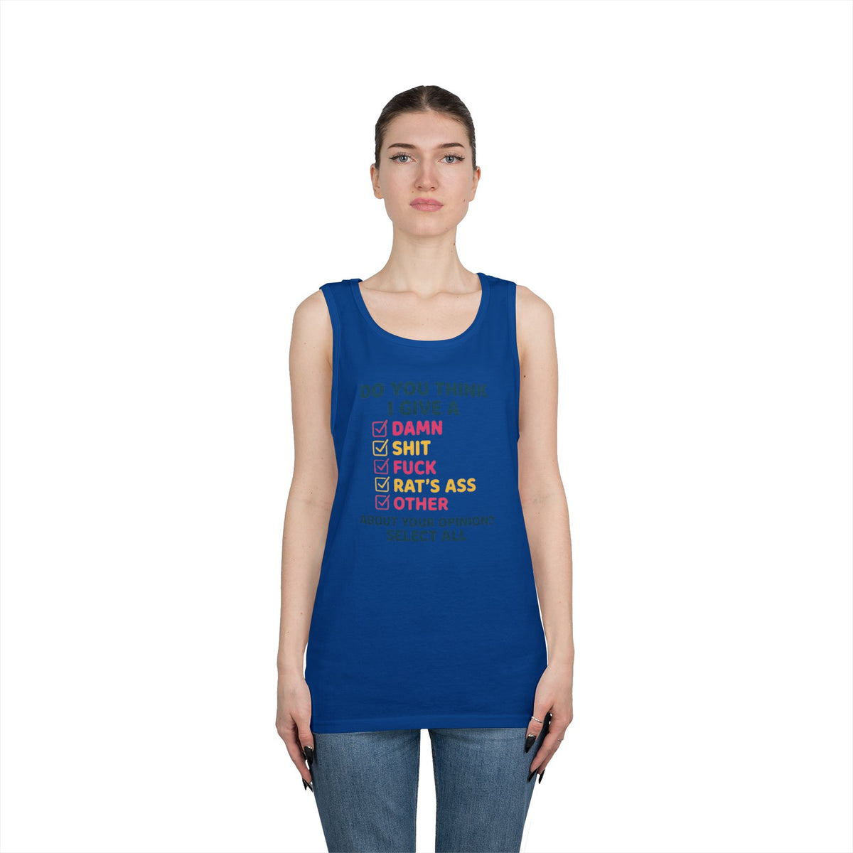Color: Royal | Do You Think I Give A Tank Top